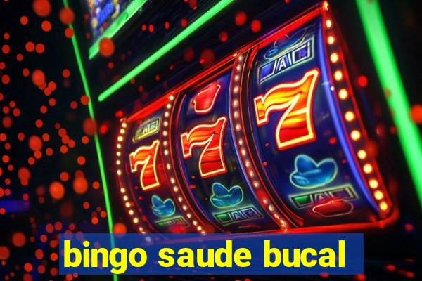 bingo saude bucal